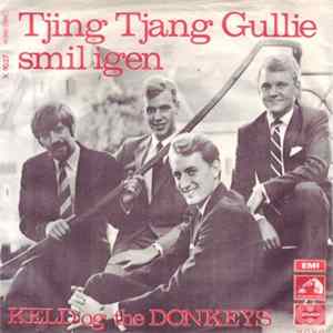 Download Keld Og The Donkeys - Tjing Tjang Gullie / Smil Igen