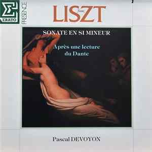 Download Franz Liszt, Pascal Devoyon - Sonate En Si Mineur / Après Une Lecture Du Dante