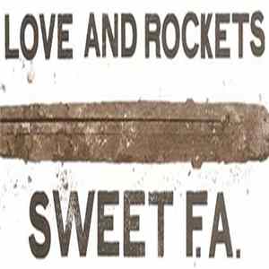 Download Love And Rockets - Sweet F.A.