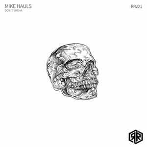 Download Mike Hauls - Don't Break