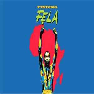 Download Fela Kuti - Finding Fela