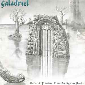 Download Galadriel - Muttered Promises From An Ageless Pond