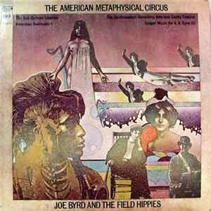 Download Joe Byrd And The Field Hippies - The American Metaphysical Circus
