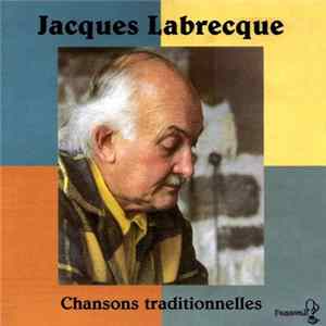Download Jacques Labrecque - Chansons Traditionnelles