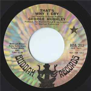 Download George Hughley - That's Why I Cry / You're My Everything