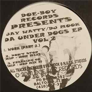 Download Jay Watty / DJ Mook - Da Under Dogs EP Vol 2