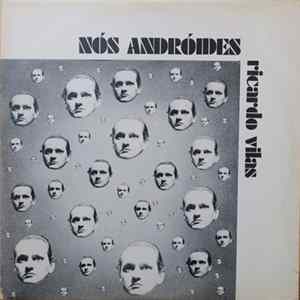 Download Ricardo Vilas - Nós Andróides