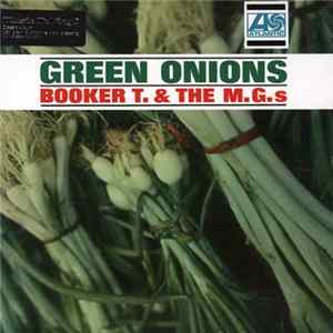 Download Booker T. & The M.G.s - Green Onions