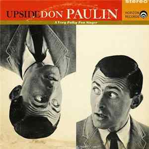 Download Don Paulin - UPSIDEDON PAULIN
