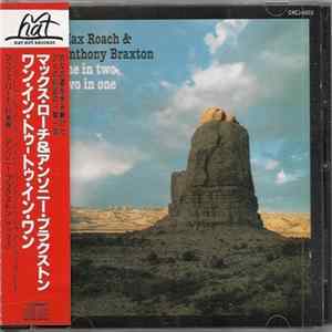 Download Max Roach & Anthony Braxton - One In Two - Two In One