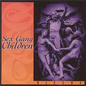 Download Sex Gang Children - Dieche