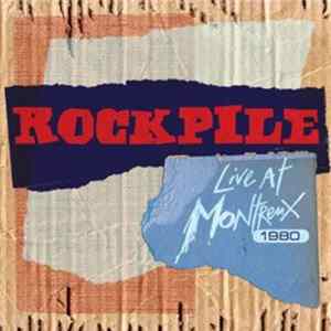 Download Rockpile - Live At Montreux 1980