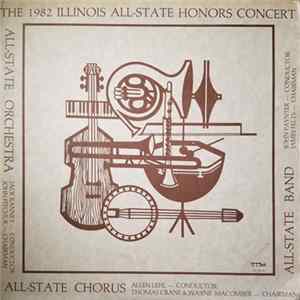 Download 1982 Illinois Music Educators Association All-State Honors Chorus, 1982 Illinois Music Educators Association All-State Honors Orchestra, 1982 Illinois Music Educators Association All-State Honors Band - The 1982 Illinois All-State Honors Concert
