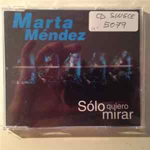 Download Marta Méndez - Sólo Quiero Mirar
