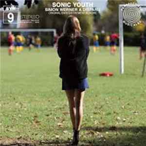 Download Sonic Youth - Simon Werner A Disparu (Original Enregistrement Sonore)