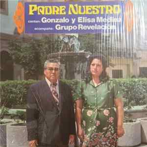 Download Gonzalo y Elisa Medina, Grupo Revelacion - Padre Nuestro