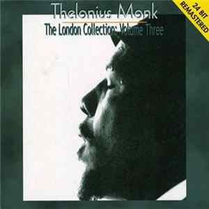 Download Thelonious Monk - The London Collection: Volume Three