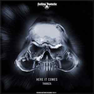Download Tharoza - Here It Comes