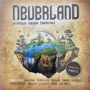 Download Philip D - Neverland - Outdoor Dance Festival