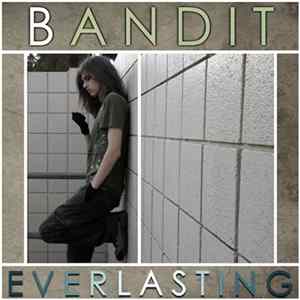 Download Bandit - Everlasting