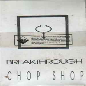 Download Chop Shop - Breakthrough