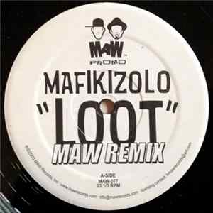 Download Mafikizolo - Loot MAW Remix
