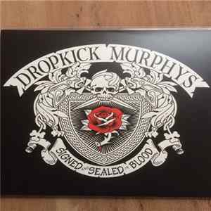 Download Dropkick Murphys - Signed And Sealed In Blood