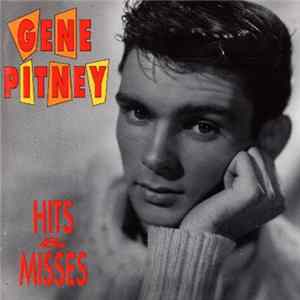 Download Gene Pitney - Hits And Misses