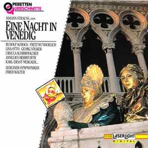 Download Johann Strauss, Sohn - Eine Nacht In Venedig