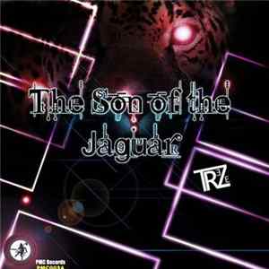 Download Treze - The Son Of The Jaguar
