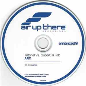 Download Tritonal Vs. Super8 & Tab - Arc