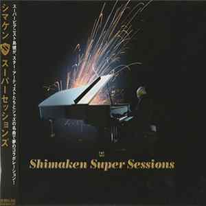 Download Shimaken - Shimaken Super Sessions