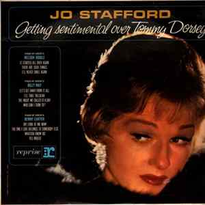 Download Jo Stafford - Getting Sentimental Over Tommy Dorsey