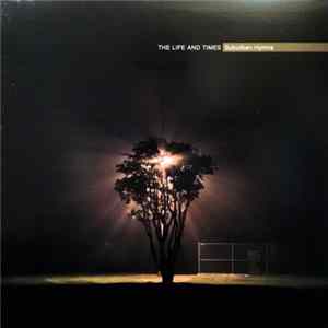 Download The Life And Times - Suburban Hymns