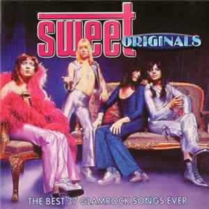 Download Sweet - Originals (The Best 37 Glamrock Songs Ever)