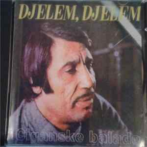 Download Šaban Bajramović - Djelem, Djelem - Ciganske Balade
