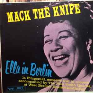 Download Ella Fitzgerald - Mack The Knife - Ella In Berlin