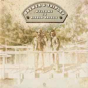 Download Brewer & Shipley - Welcome To Riddle Bridge