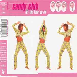 Download Candy Club - Let The Love Go On