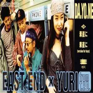 Download East End × Yuri (From T.P.D.) - Da.Yo.Ne