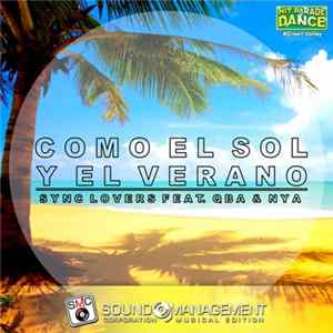 Download Sync Lovers Feat. QBA & NYA - Como El Sol Y El Verano