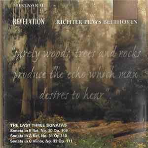 Download Beethoven - Richter - Richter Plays Beethoven: The Last Three Sonatas