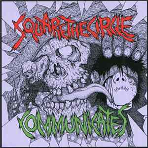Download Communicates / Square The Circle - Hard Core Punk And Resistance