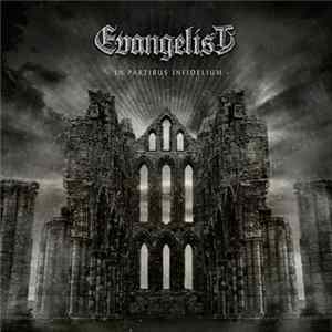 Download Evangelist - In Partibus Infidelium