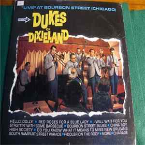 Download Dukes Of Dixieland - "Live" At Bourbon Street (Chicago)