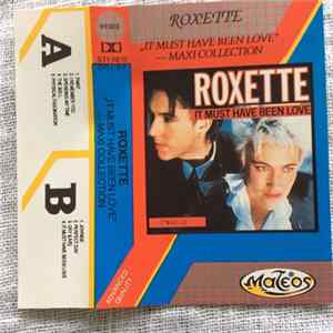 Download Roxette - IT Must Have Been Love-Maxi Collection