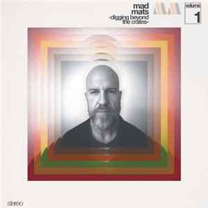 Download Mad Mats - Mad Mats presents Digging Beyond the Crates