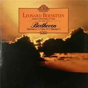 Download Leonard Bernstein - Beethoven - Sinfonia n. 3, Opus 55 ("Heróica") - Mestres pelos Mestres