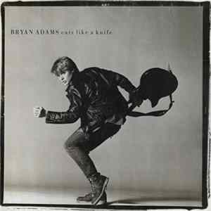 Download Bryan Adams - Cuts Like A Knife