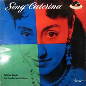 Download Caterina Valente • Paul Durand Mit Seinem Orchester - Sing' Caterina